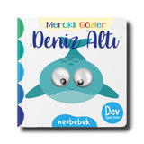 Meraklı Gözler: Deniz Altı (Oynak Gözlü Kitap)