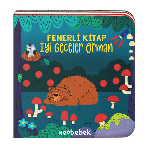 İyi Geceler Orman (Fenerli Kitap)
