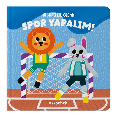 Harekete Geç - Spor Yapalım! - Oyunlu Kitap